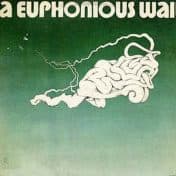 Álbum A Euphonious Wail de A Euphonious Wail