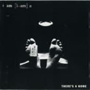 Álbum There’s A Home de I AM