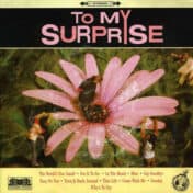 Álbum To My Surprise de To My Surprise