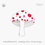 Capa do álbum Early One Morning - Mushroom