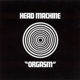 Capa do álbum Orgasm - Head Machine